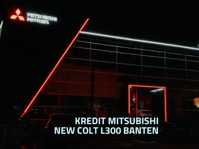 Paket kredit Mitsubishi Colt L300 Banten Juni 2025 | Dealer Mitsubishi Banten
