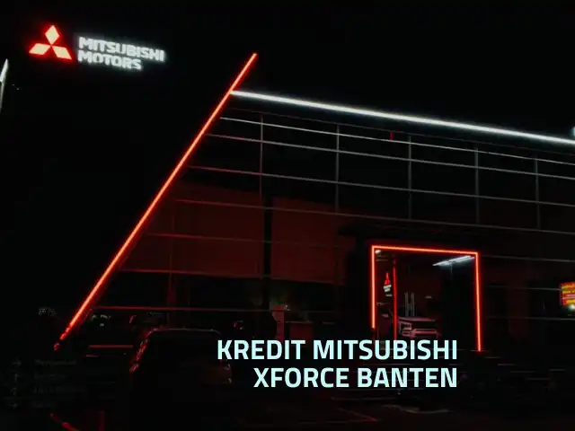 Paket kredit Mitsubishi Xforce Banten Juni 2025 | Dealer Mitsubishi Banten