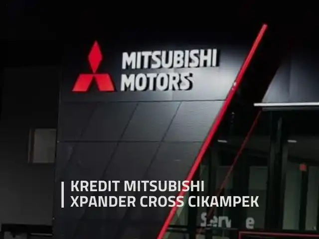 Paket kredit Mitsubishi Xpander Cross Cikampek Agustus 2025 | Dealer Mitsubishi Cikampek