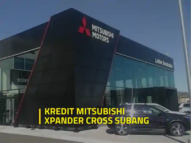 Paket kredit Mitsubishi Xpander Cross Subang Juni 2025 | Dealer Mitsubishi Subang